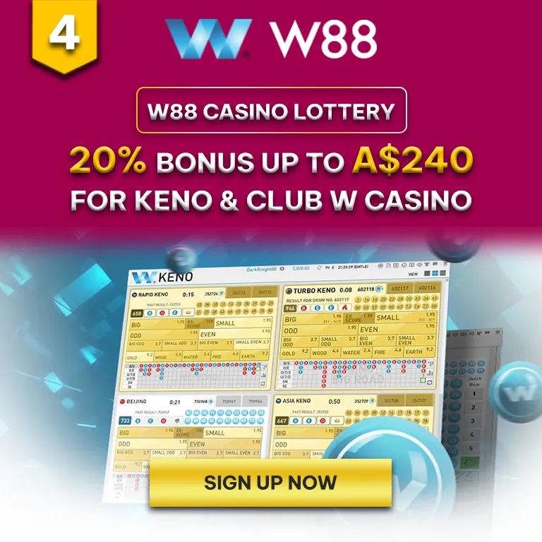 W88 CASINO LOTTERY 20% BONUS UP TO A$240 FOR KENO & CLUB W CASINO
