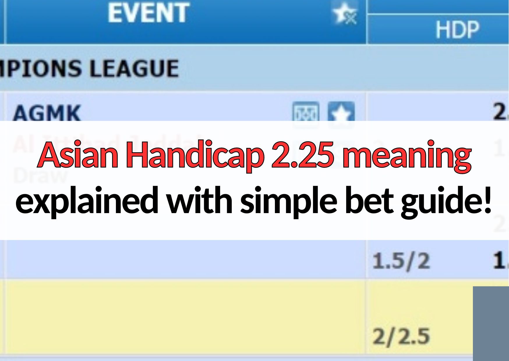 w88zo asian handicap 2.25 meaning explained