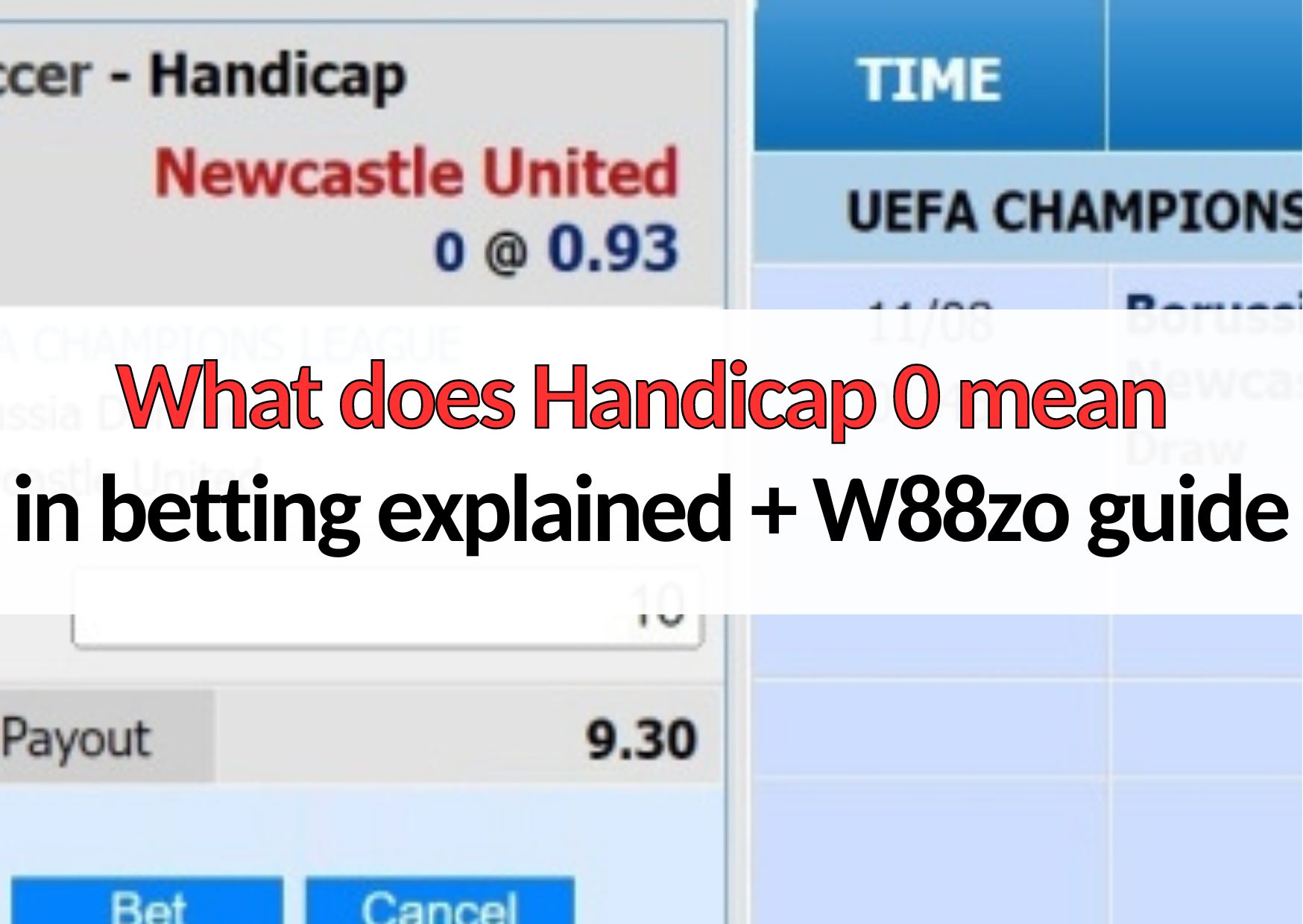 w88zo what does 0 handicap mean in betting